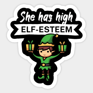 She has high elf esteem Sticker